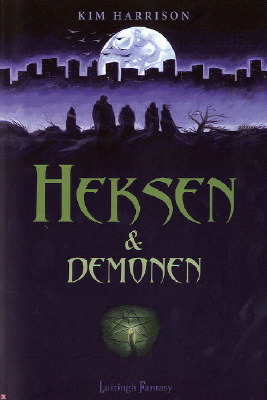 Heksen & demonen (The Hollows, #1)