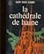 La Cathédrale de haine