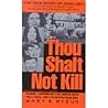 Thou Shalt Not Kill