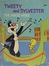 Tweety and Sylvester: The Magic Voice Tweety and Sylvester: The Magic Voice