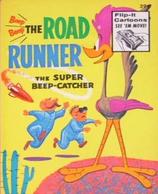 The Road Runner: The Super Beep-Catcher (Paperback)