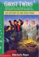 The Mystery of One Wish Pond (Ghost Twins, #2)