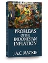 Problems of the Indonesian Inflation Problems of the Indonesian Inflation