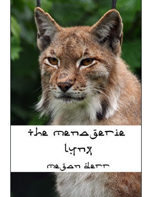 The Menagerie: Lynx (Kindle Edition)