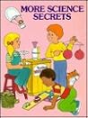 More Science Secrets