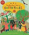 The Barefoot Book of Earth Tales by Dawn Casey