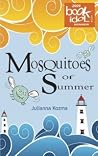 Mosquitoes of Summer Mosquitoes of Summer