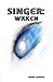 Singer: Waken