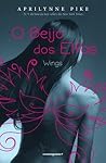 Wings - O Beijo dos Elfos by Aprilynne Pike
