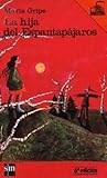 La hija del Espantapájaros by Maria Gripe