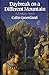 Daybreak on a Different Mountain (Daybreak, #1)