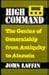 High command: The genius of generalship from antiquity to Alamein