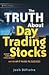 The Truth about Day Trading Stocks by Josh DiPietro