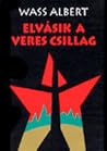 Elvásik A Veres Csillag