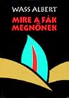 Mire A Fák Megnőnek