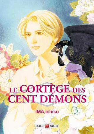 Le cortège des cent démons, Tome 3 (Paperback)