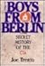 The Boys from Berlin: The Secret History of the CIA