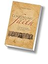Contending for the Faith: The Rise of Heresy and the Development of the Truth Contending for the Faith: The Rise of Heresy and the Development of the Truth