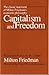 Capitalism and Freedom by Milton Friedman Capitalism and Freedom by Milton Friedman