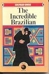 The Incredible Brazilian