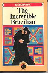 The Incredible Brazilian