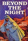 Beyond the Night by Betty Swinford