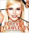 Forever Flawless: how to lookyour best at any age