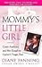 Mommy's Little Girl by Diane Fanning