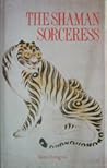 The Shaman Sorceress