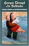 Georgia Through Its Folktales