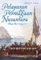 Pelayaran dan Perniagaan Nusantara Abad ke-16 dan 17 (Paperback)