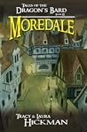 Moredale (Tales of the Dragon's Bard, #3) Moredale (Tales of the Dragon's Bard, #3)