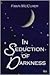 In Seduction Of Darkness