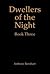 Dwellers of the Night : Boo...