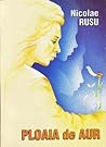 Ploaia de aur by Nicolae Rusu Ploaia de aur by Nicolae Rusu