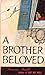 A Brother Beloved by Francena H. Arnold