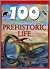 100 Things You Should Know About Prehistoric Life (100 Things You Should Know About . . . )