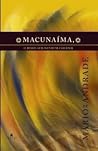 Macunaíma: O Heró...