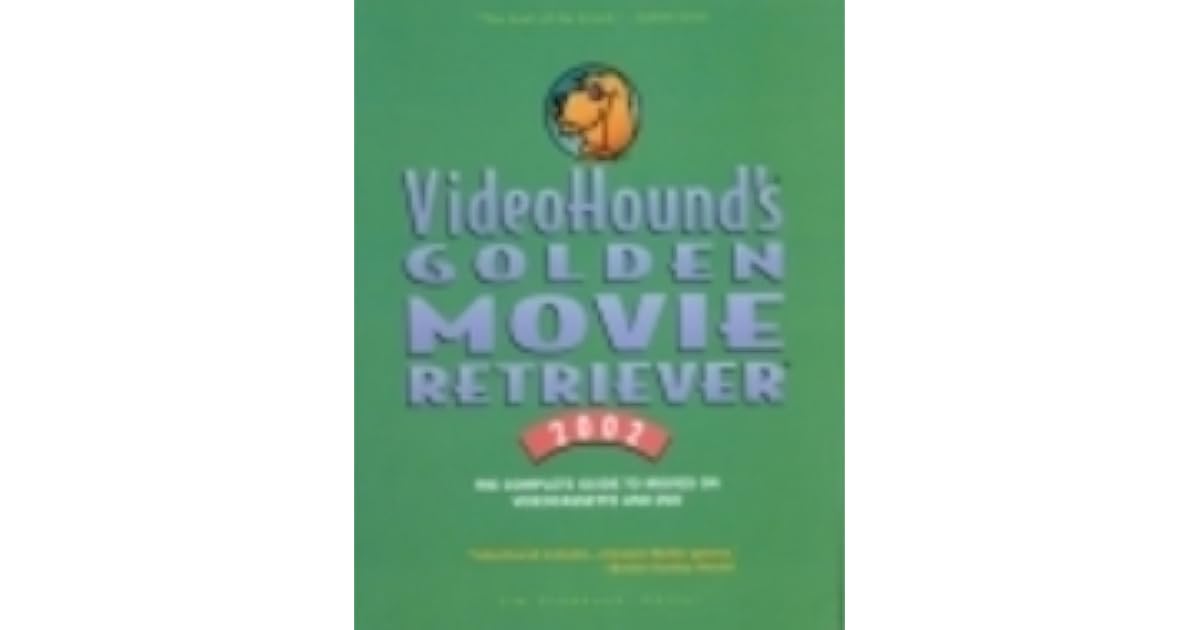 VideoHound's Golden Movie Retriever 2002 by Jim Craddock