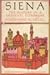 Siena: The History of a Med...