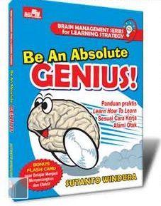 Be An Absolute Genius (Brain Management Series for Learning Strategy)