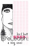EyeLeash: A Blog Novel