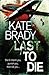 Last to Die (Sheridan, #2)
