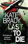 Last to Die