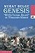 Genesis: 'Büyük Ulusal Anla...