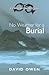 No Weather for a Burial (A ...