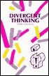 Divergent Thinking: