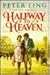 Halfway to Heaven