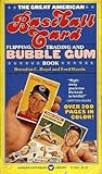 The Great American Baseball Card Flipping, Trading and Bubble... by Brendan C. Boyd