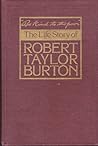 Be kind to the poor: The life story of Robert Taylor Burton